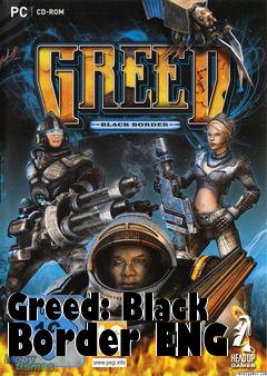 Box art for Greed: Black Border ENG