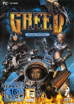 Box art for Greed: Black Border ENG