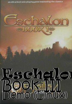 Box art for Eschalon: Book III Demo (Linux)