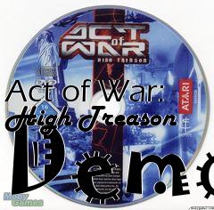 Box art for Act of War: High Treason Demo