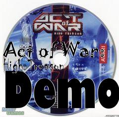 Box art for Act of War: High Treason Demo