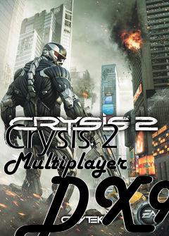 Box art for Crysis 2 Multiplayer  DX9