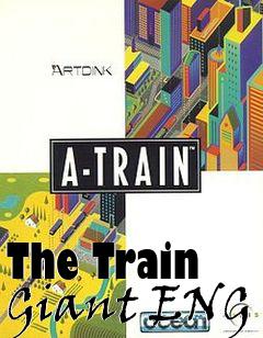 Box art for The Train Giant ENG