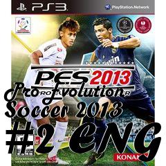 Box art for Pro Evolution Soccer 2013 #2 ENG