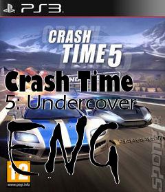 Box art for Crash Time 5: Undercover ENG