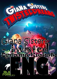 Box art for Giana Sisters - Twisted Dreams Kickstarter  ENG
