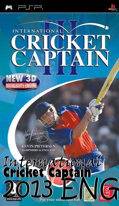 Box art for International Cricket Captain 2013 ENG