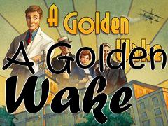 Box art for A Golden Wake 