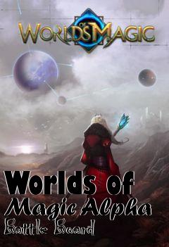 Box art for Worlds of Magic Alpha Battle Board