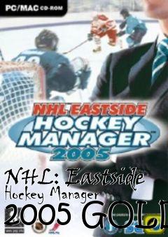 Box art for NHL: Eastside Hockey Manager 2005 GOLD