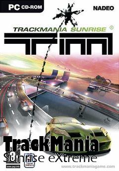 Box art for TrackMania Sunrise eXtreme