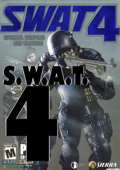 Box art for S.W.A.T. 4 