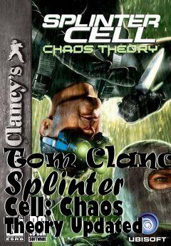 Box art for Tom Clancys Splinter Cell: Chaos Theory Updated