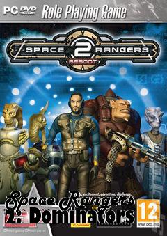 Box art for Space Rangers 2: Dominators 