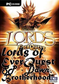 Box art for Lords of EverQuest SP  - Dawn Brotherhood