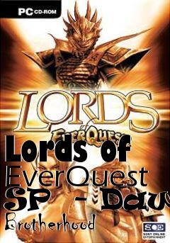 Box art for Lords of EverQuest SP  - Dawn Brotherhood