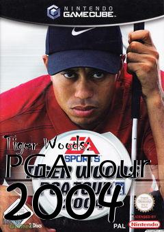 Box art for Tiger Woods: PGA Tour 2004 