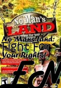 Box art for No Mans Land: Fight For Your Rights! ENG