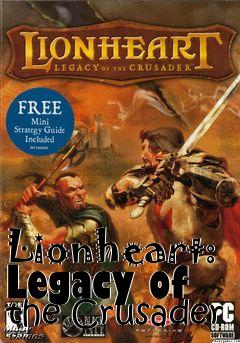 Box art for Lionheart: Legacy of the Crusader 