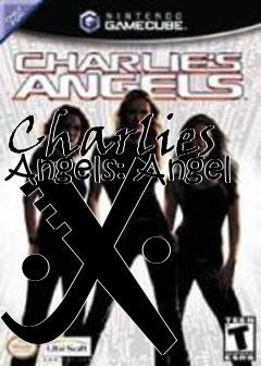 Box art for Charlies Angels: Angel X 