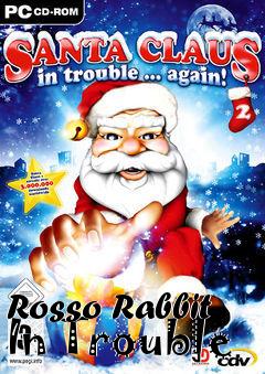 Box art for Rosso Rabbit In Trouble 