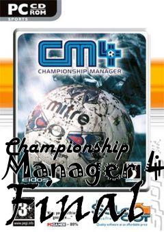 Box art for Championship Manager 4 Final