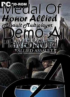 Box art for Medal Of Honor Allied Assault Multiplayer Demo All Player And AI
