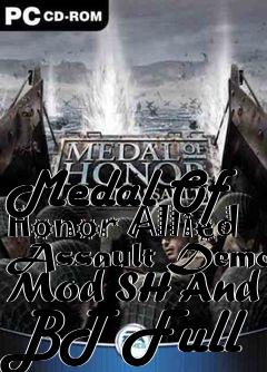 Box art for Medal Of Honor Allied Assault Demo Mod SH And BT Full