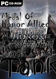 Box art for Medal Of Honor Allied Assault Breakthrough Multiplayer Demo Mod Bots And Tank