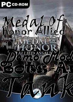 Box art for Medal Of Honor Allied Assault Breakthrough Multiplayer Demo Mod Bots And Tank