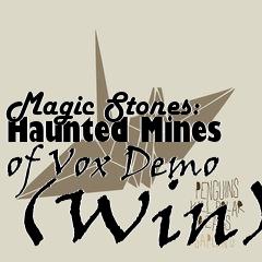 Box art for Magic Stones: Haunted Mines of Vox Demo (Win)