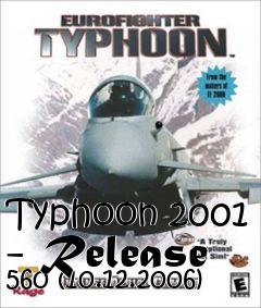 Box art for Typhoon 2001 - Release 560 (10.12.2006)