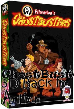 Box art for GhostBusters 3D Back in Action
