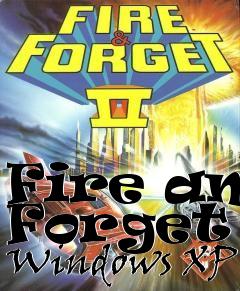 Box art for Fire and Forget - Windows XP