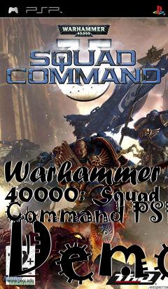 Box art for Warhammer 40000: Squad Command PSP Demo