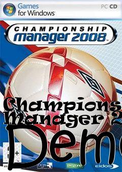 Box art for Championship Manager 2008 Demo