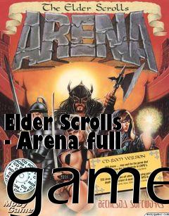 Box art for Elder Scrolls - Arena full game
