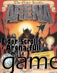 Box art for Elder Scrolls - Arena full game