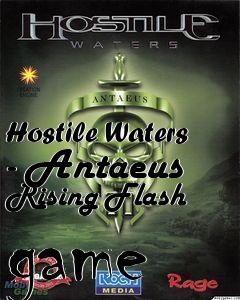 Box art for Hostile Waters - Antaeus Rising Flash game