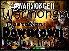 Box art for Warmonger - Operation: Downtown Destruction 