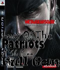 Box art for Last Of The Patriots v1.36 Free Full Game