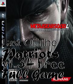 Box art for Last Of The Patriots v1.34 Free Full Game