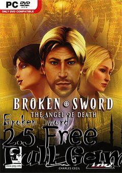 Box art for Broken Sword 2.5 Free Full Game