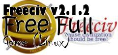 Box art for Freeciv v2.1.2 Free Full Game (Linux)