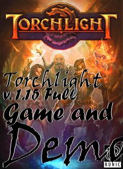 Box art for Torchlight v. 1.15 Full Game and Demo