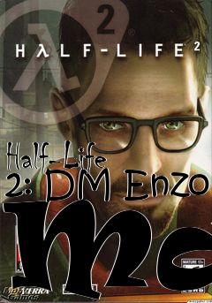 Box art for Half-Life 2: DM Enzo Map