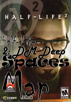 Box art for Half-Life 2: DM Deep Spaces 1 Map