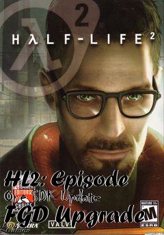 Box art for HL2: Episode One SDK Update FGD Upgrade