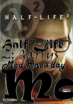 Box art for Half-Life 2: Garrys Mod Snowday Map