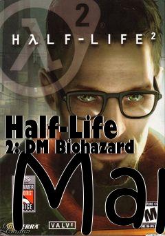 Box art for Half-Life 2: DM Biohazard Map